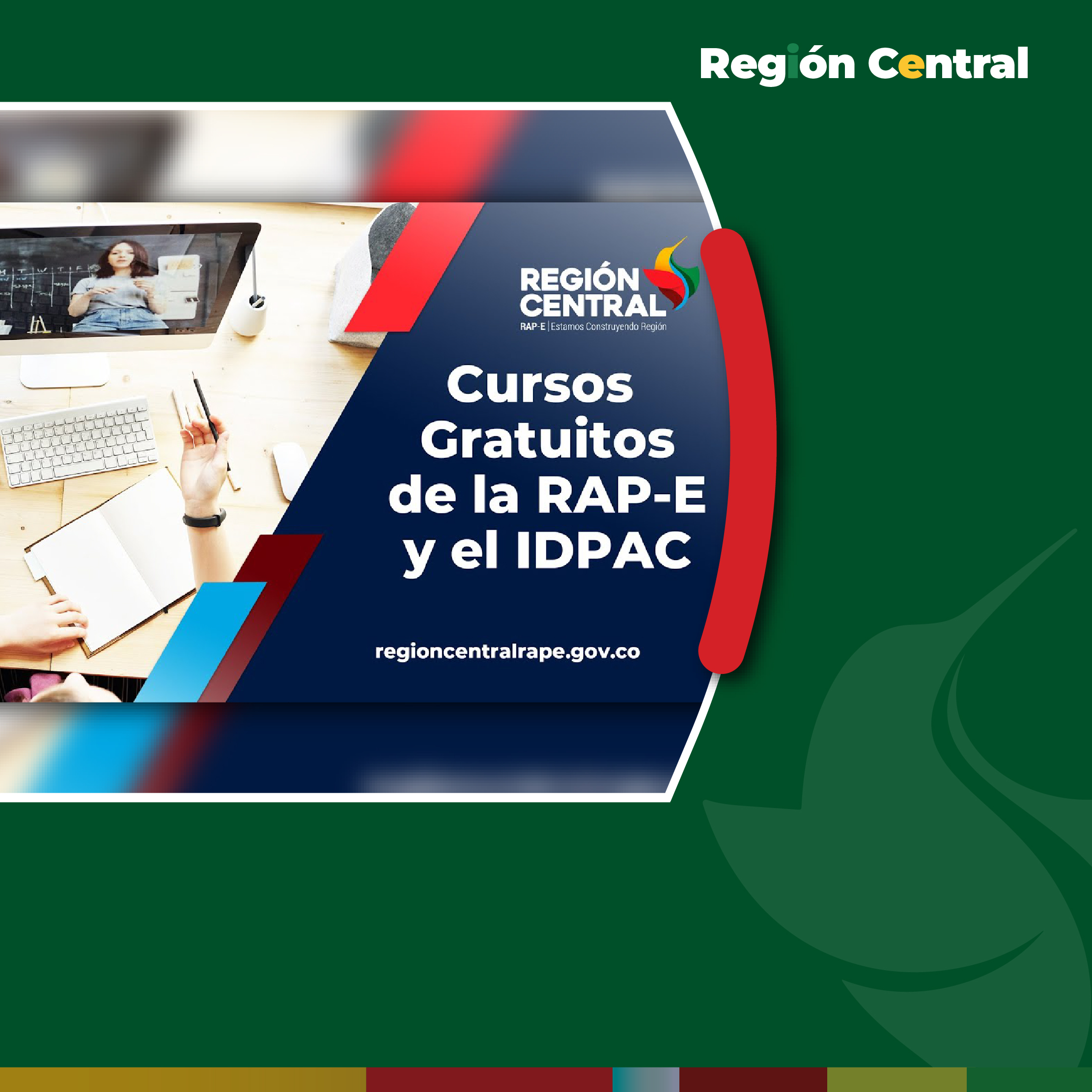 Conozca los cursos gratuitos que la RAP-E Región Central y el IDPAC están ofertando