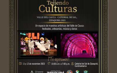 El arte y la cultura del Valle engalanará la Catedral de Sal de Zipaquirá con el encuentro ‘Tejiendo Culturas’