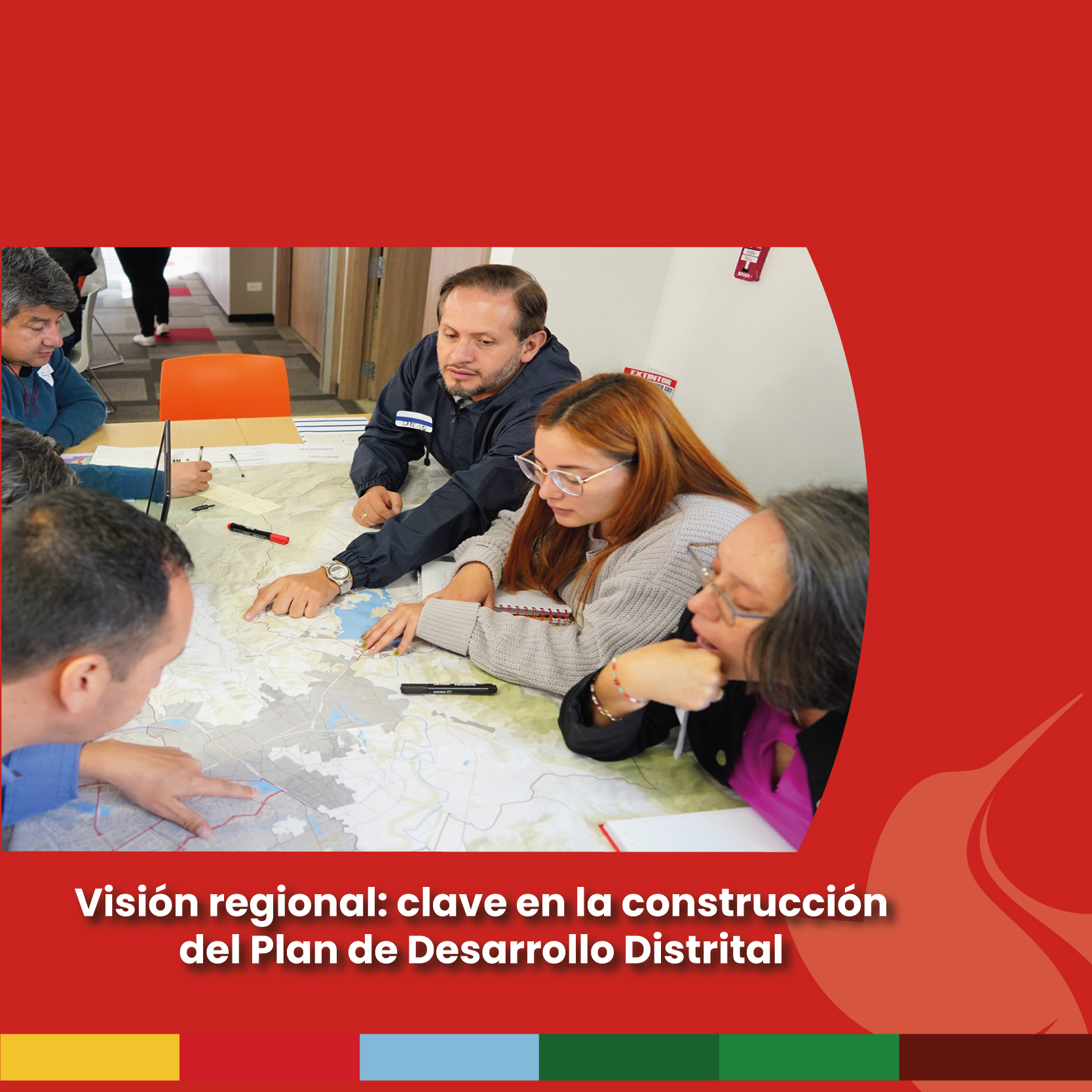 Visión regional: clave en la construcción del Plan de Desarrollo Distrital