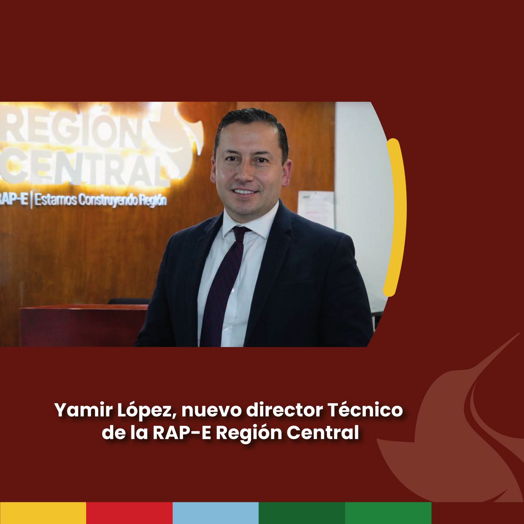 Yamir López, nuevo director Técnico de la RAP-E Región Central