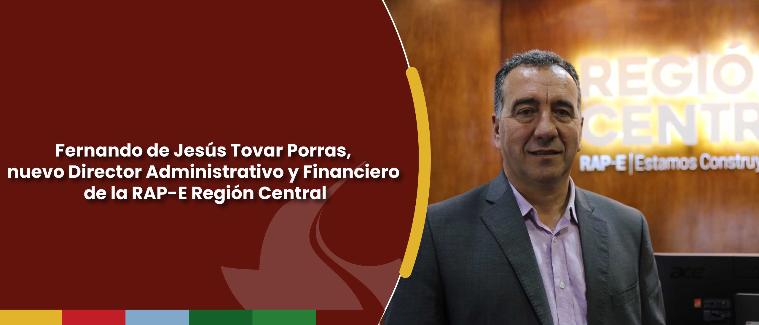 Fernando de Jesús Tovar Porras, nuevo Director Administrativo y Financiero de la RAP-E Región Central